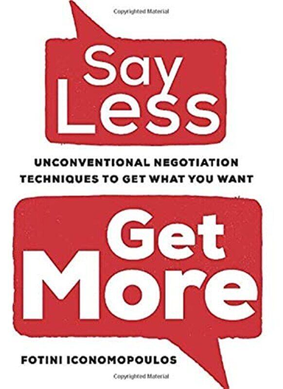 

Say Less, Get More,Paperback,By:Fotini Iconomopoulos