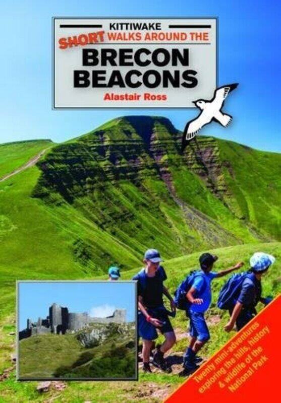 

Short Walks in the Brecon Beacons by Alastair RossMorag Perrott-Paperback