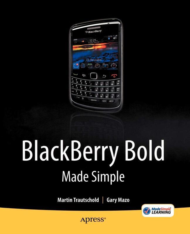 BlackBerry Bold Made Simple: For the BlackBerry Bold 9700 Series