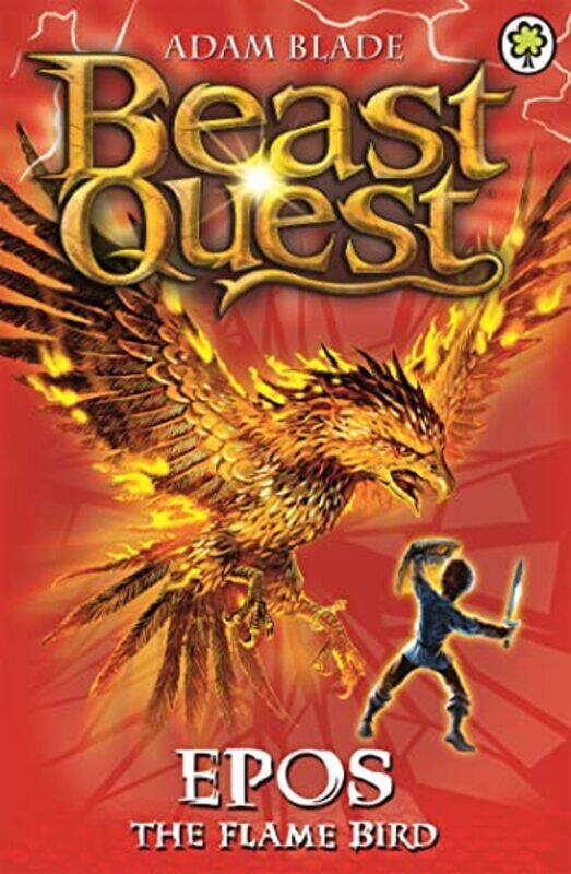 

Beast Quest Epos The Flame Bird by Adam Blade-Paperback