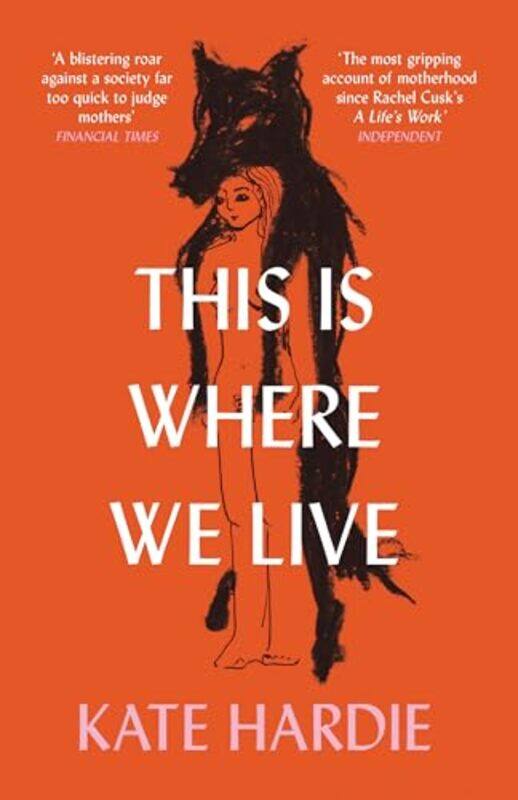 

This Is Where We Live by Kate Hardie-Paperback