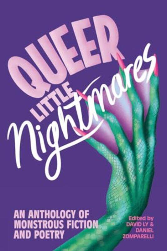 

Queer Little Nightmares by David LyDaniel Zomparelli-Paperback