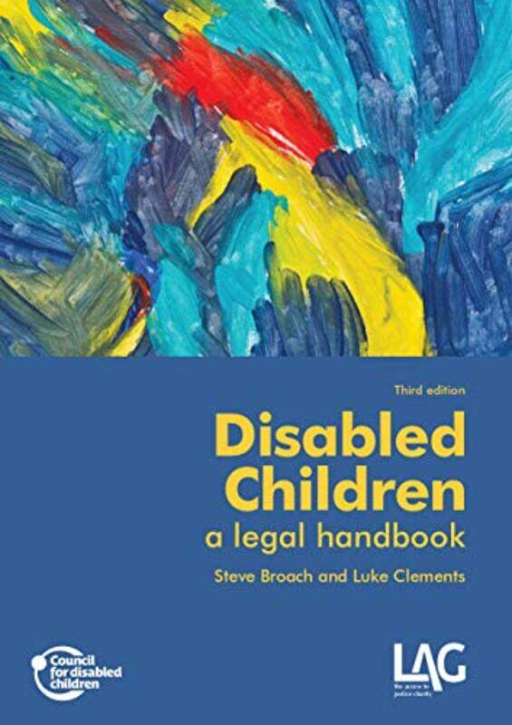 

Disabled Children a legal handbook by Emily Luise HartJoe GreenerRich Moth-Paperback