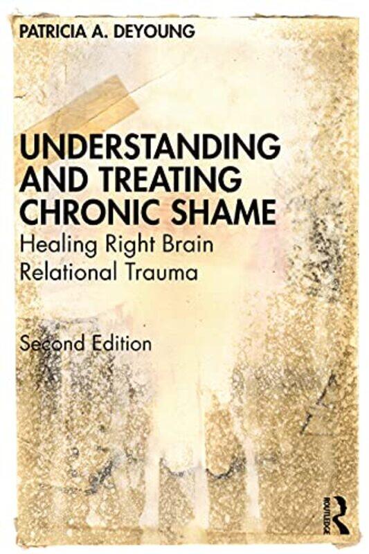 

Understanding and Treating Chronic Shame by Helen Fox-Paperback