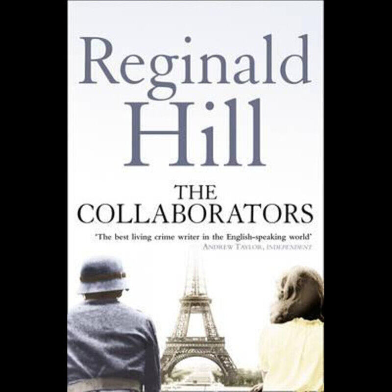 

The Collaborators, Paperback Book, By: Reginald Hill