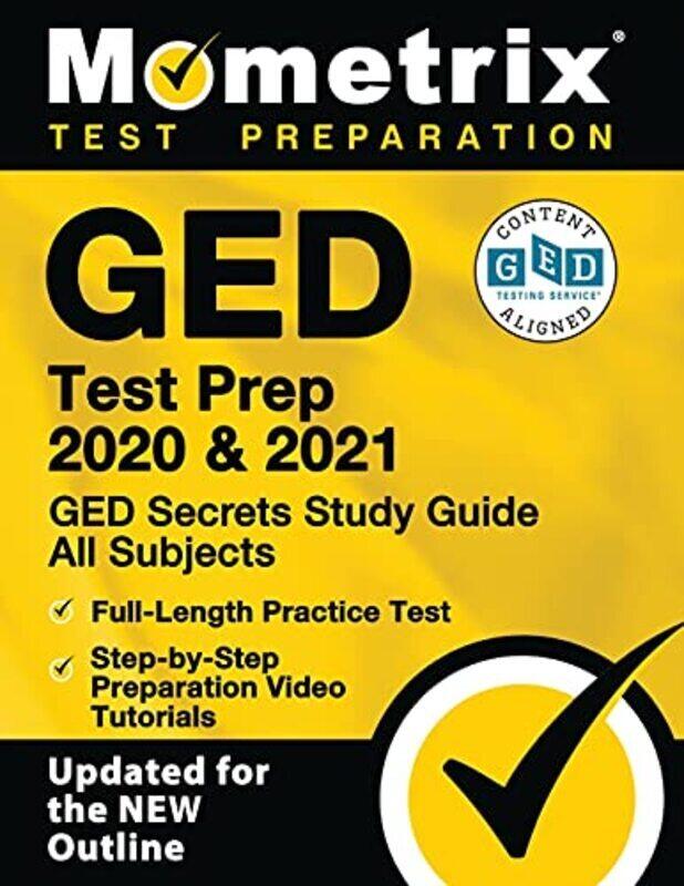 

Ged Test Prep 2020 And 2021 Ged Secrets Study Guide All Subjects Fulllength Practice Test Step By Mometrix High School Equivalency Test Team -Paperbac