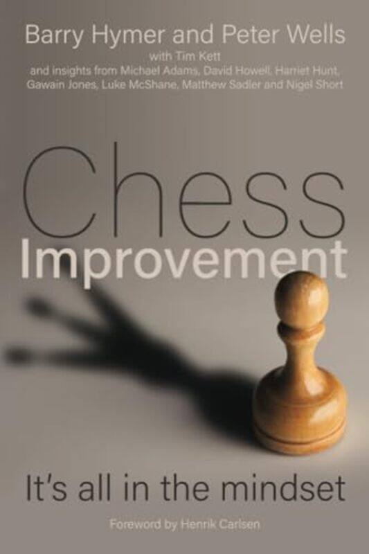 

Chess Improvement by Barry HymerPeter Wells-Paperback
