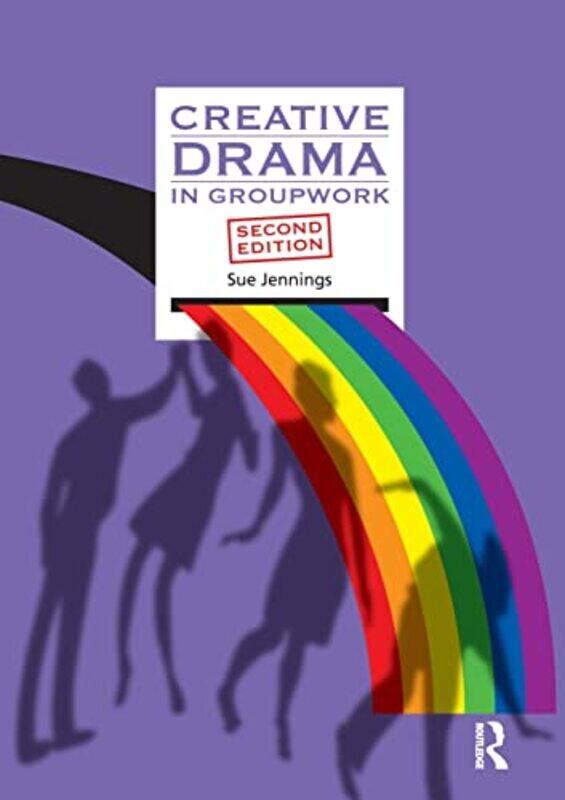 

Creative Drama in Groupwork by Sue Jennings-Paperback