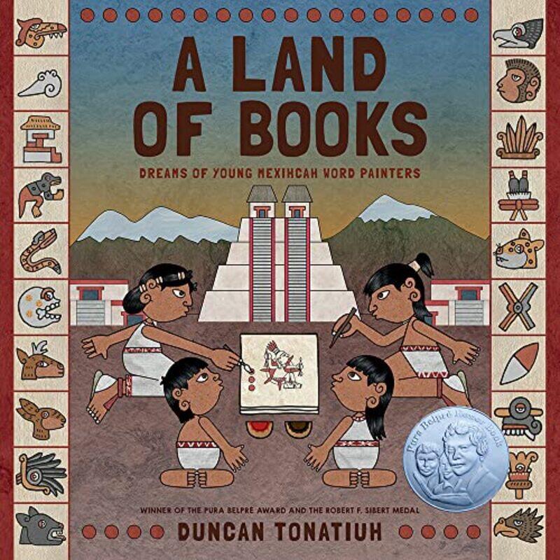 

A Land of Books by Duncan Tonatiuh-Hardcover