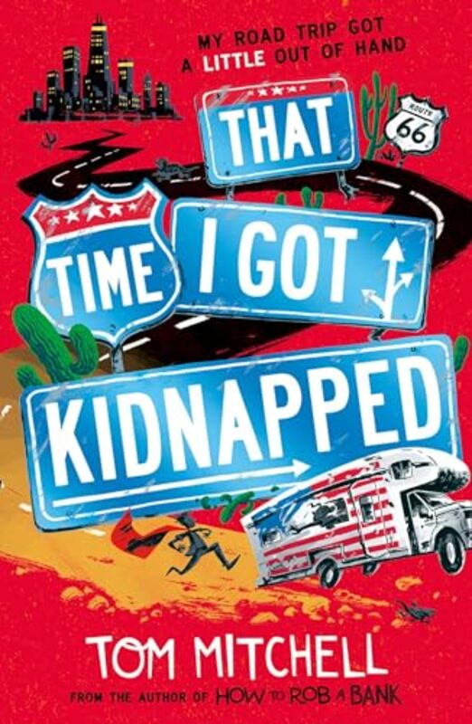 

That Time I Got Kidnapped by Tom Mitchell-Paperback