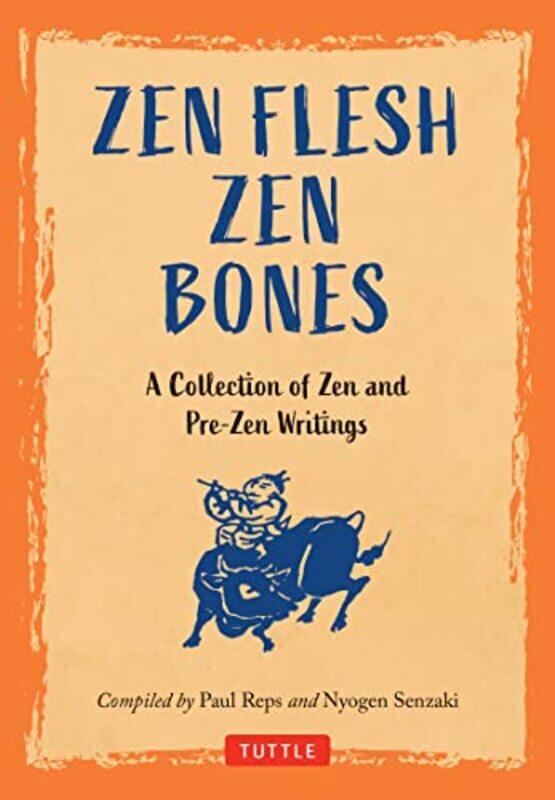 

Zen Flesh Zen Bones By Paul Reps -Paperback