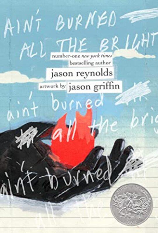 

Aint Burned All The Bright by Jason ReynoldsJason Griffin-Hardcover