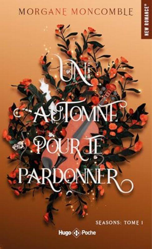 

Un Automne Pour Te Pardonner by Morgane Moncomble , Paperback