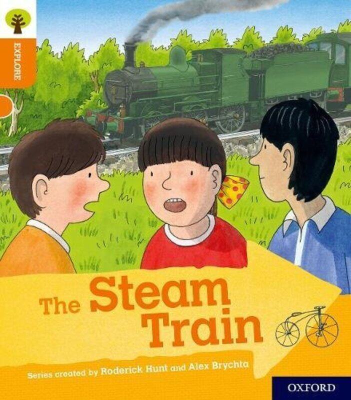 

Oxford Reading Tree Explore with Biff Chip and Kipper Oxford Level 6 The Steam Train by Thomas R Black-Paperback