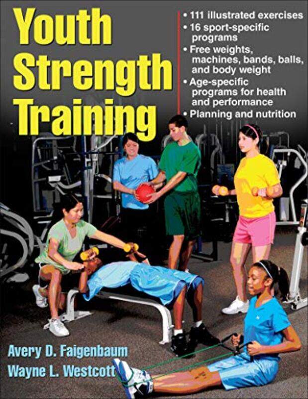 

Youth Strength Training by Avery FaigenbaumWayne Westcott-Paperback