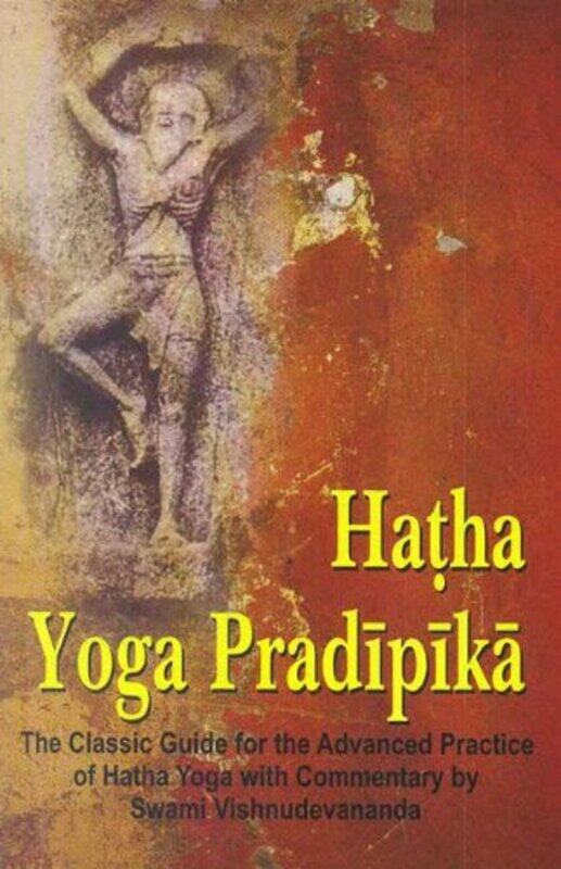 

Hatha Yoga Pradipika by Tom KeatingW Andy Knight-Paperback