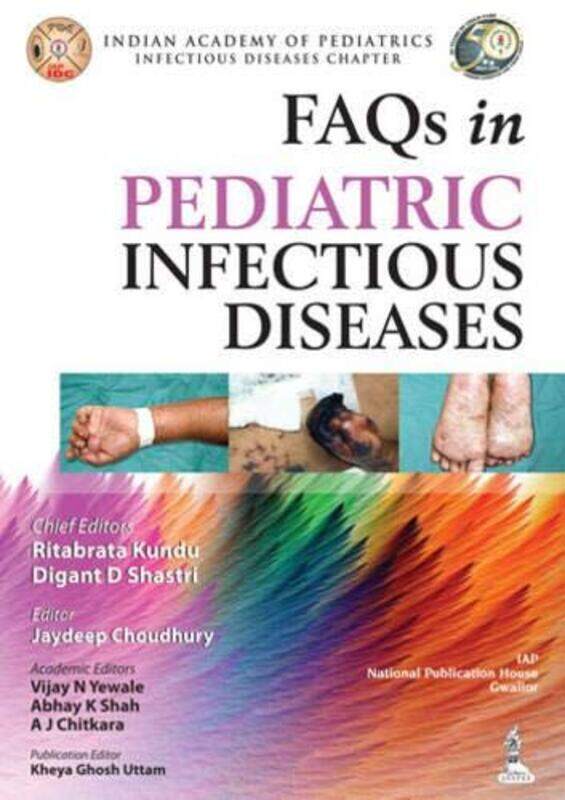 

FAQs in Pediatric Infectious Diseases,Paperback,by:Kundu, Ritabrata - Shastri, Digant D - Choudhury, Jaydeep