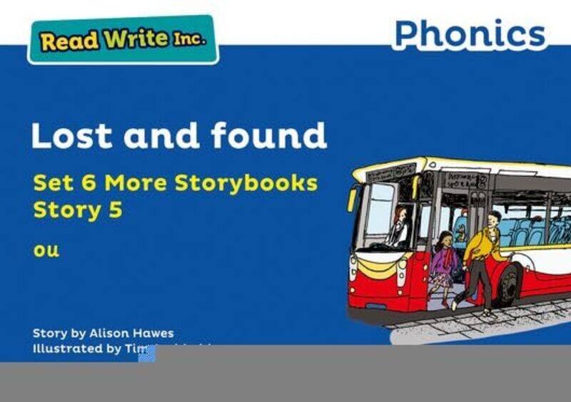 

Read Write Inc Phonics Lost and found Blue Set 6A Storybook 5 by Alison HawesTim Archbold-Paperback