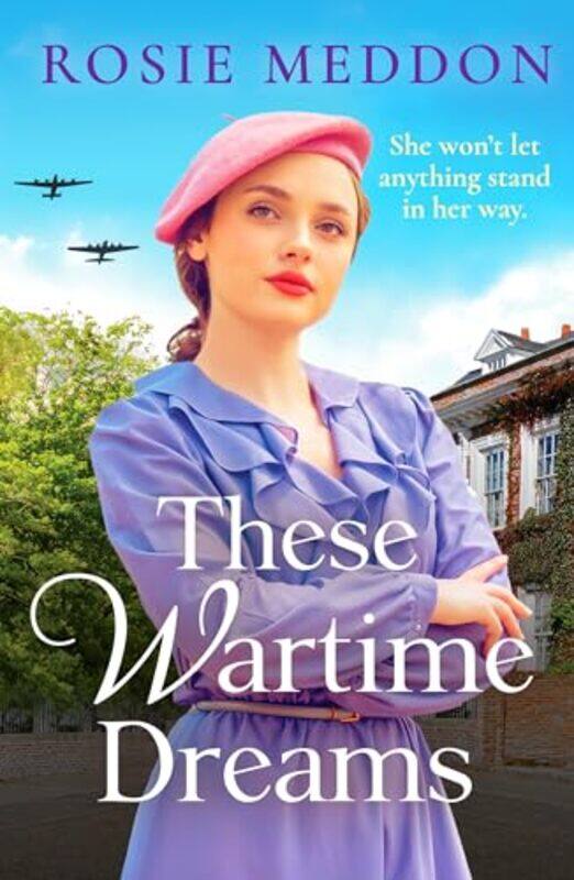 

These Wartime Dreams by Rosie Meddon-Paperback