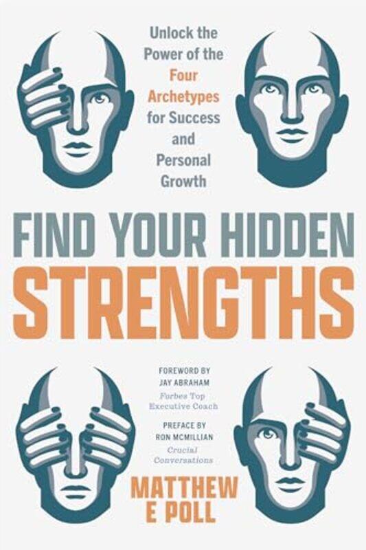 

Find Your Hidden Strengths by Matthew E. Poll -Hardcover