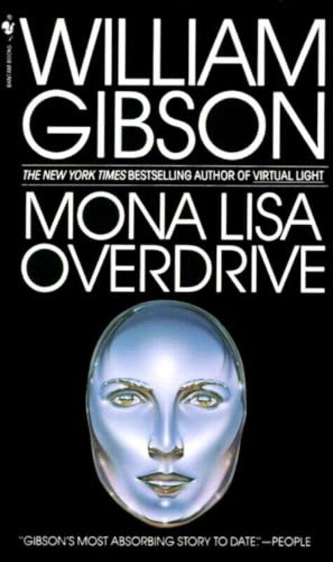 

Mona Lisa Overdrive By Gibson William - Paperback