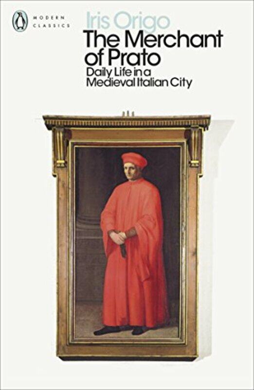 

The Merchant of Prato by Iris Origo-Paperback