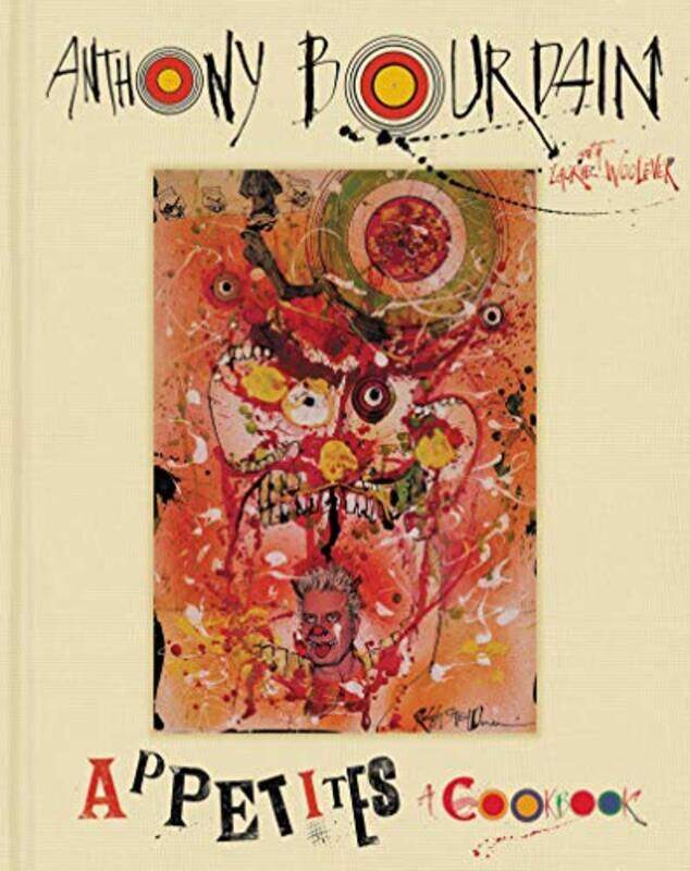 

Appetites By Bourdain Anthony - Hardcover