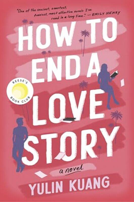 

How To End A Love Story by Yulin Kuang..Paperback
