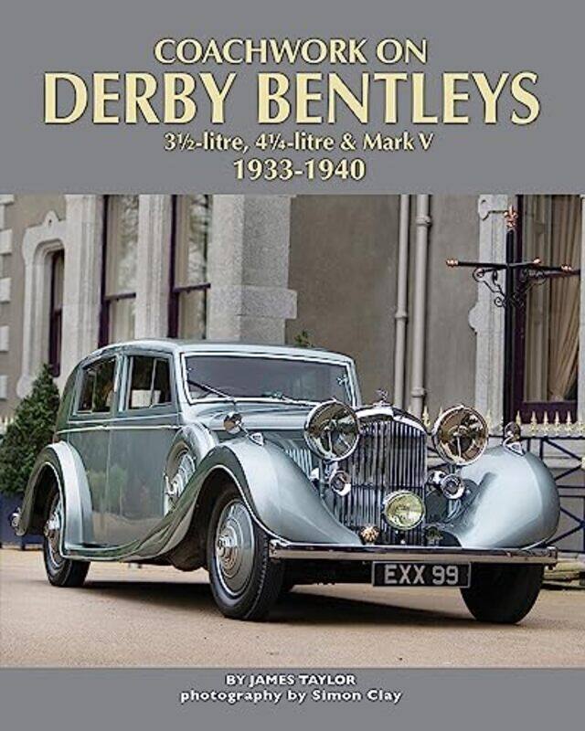 

Coachwork on Derby Bentleys by Sara DaviesKaren PhillipsLouisa Draper-Walters-Hardcover