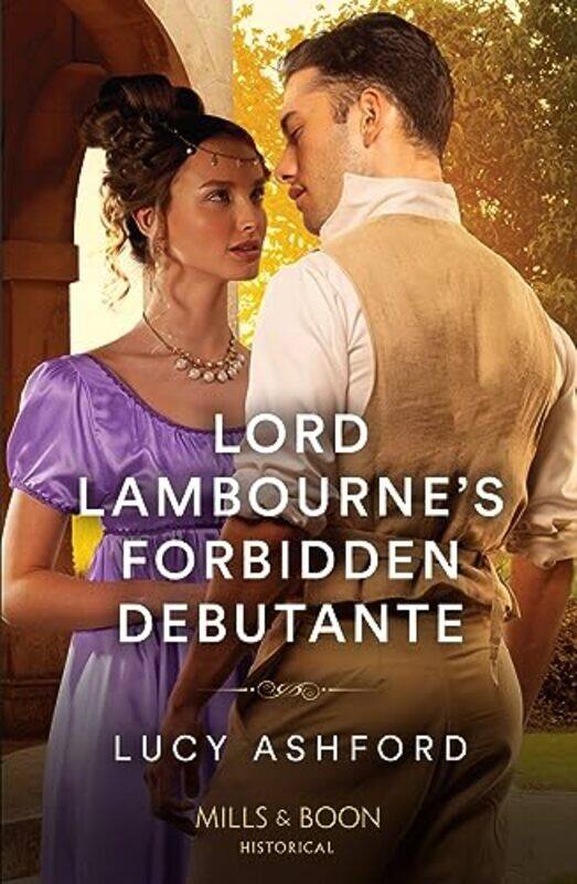 

Lord Lambournes Forbidden Debutante by Lucy Ashford-Paperback