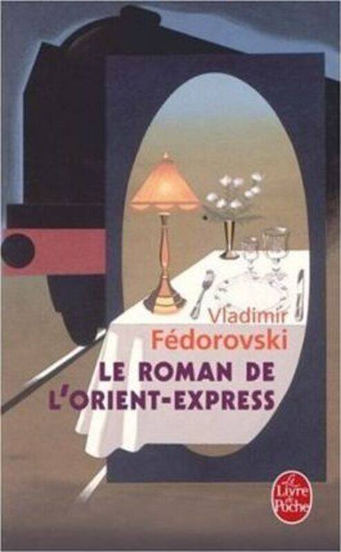 

Le roman de l'orient-express