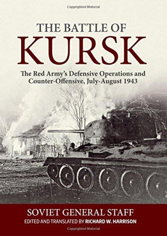 

The Battle of Kursk by Richard W Harrison-Hardcover