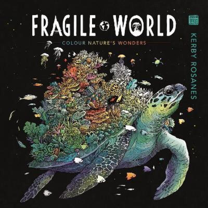 

Fragile World: Colour Nature's Wonders.paperback,By :Rosanes, Kerby - Rosanes, Kerby - Currell-Williams, Imogen