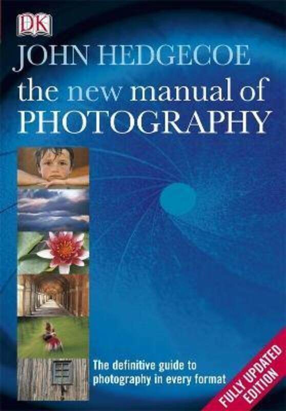 

New Manual of Photography.Hardcover,By :Hedgecoe, John