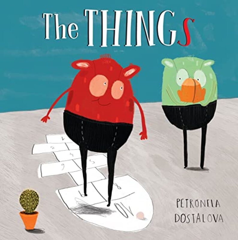 The Things by Petronela DostalovaPetronela Dostalova-Paperback