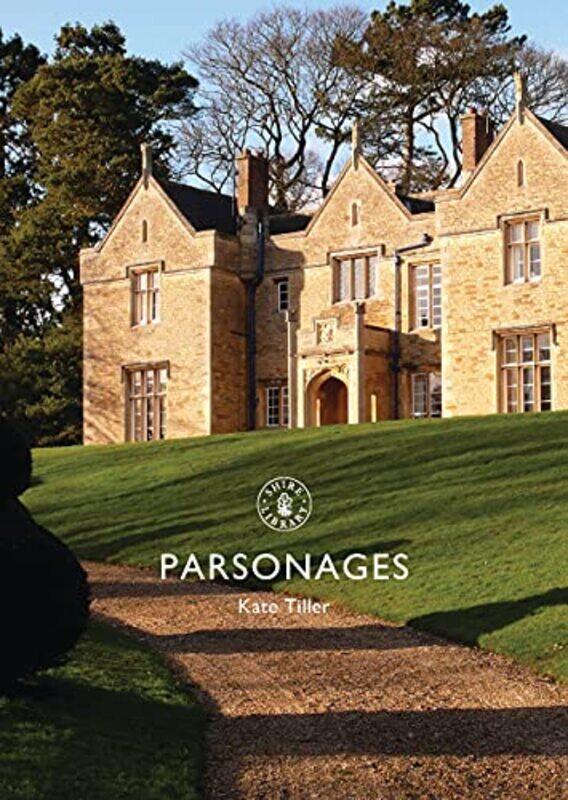 

Parsonages by Kate Tiller-Paperback