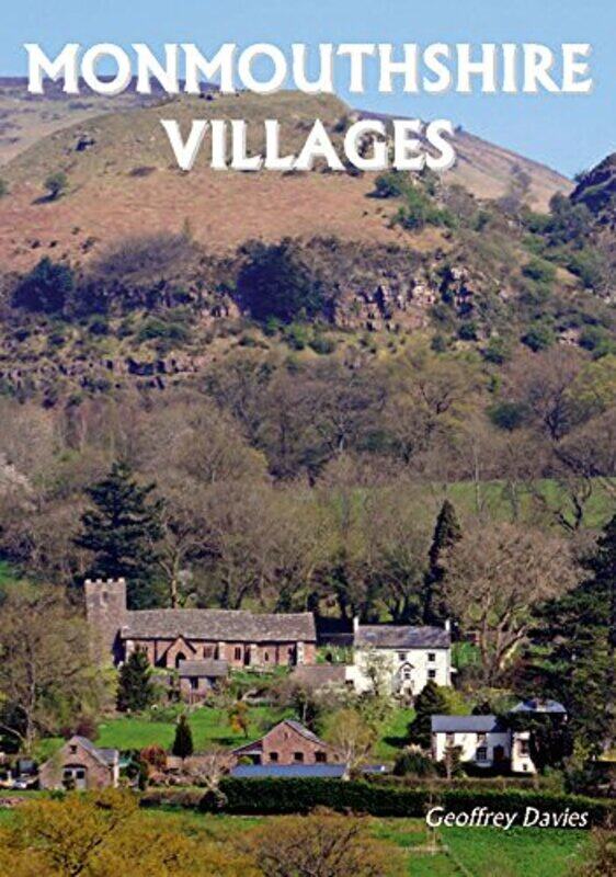 

Monmouthshire Villages by Geoffrey Davies-Paperback