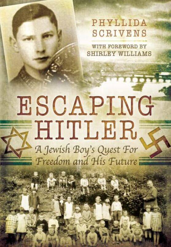

Escaping Hitler by Phyllida Scrivens-Hardcover