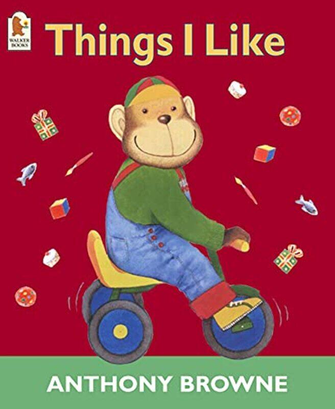 

Things I Like by Anthony BrowneAnthony Browne-Paperback