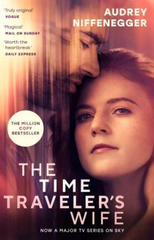 

The Time Traveler's Wife: The time-altering love story behind the major new TV series.paperback,By :Niffenegger, Audrey