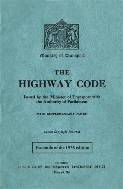 THE HIGHWAY CODE, Hardcover Book, By: VA VA