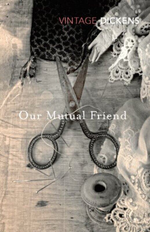 

Our Mutual Friend by Charles Dickens-Paperback
