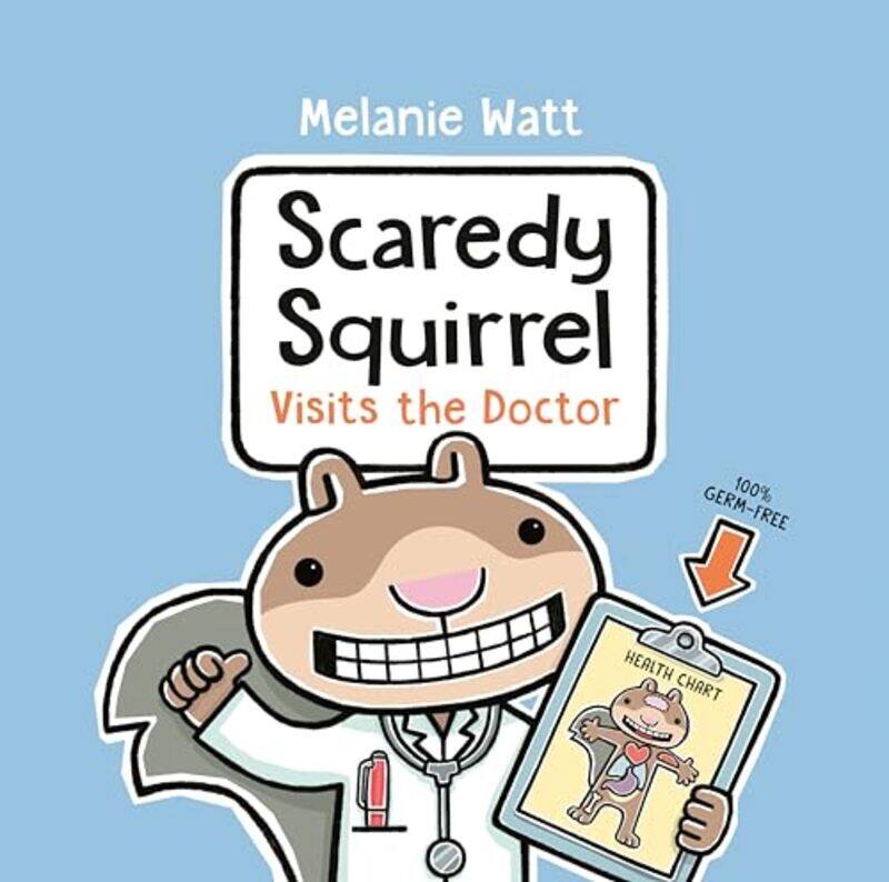 

Scaredy Squirrel Visits the Doctor by Melanie Watt-Hardcover