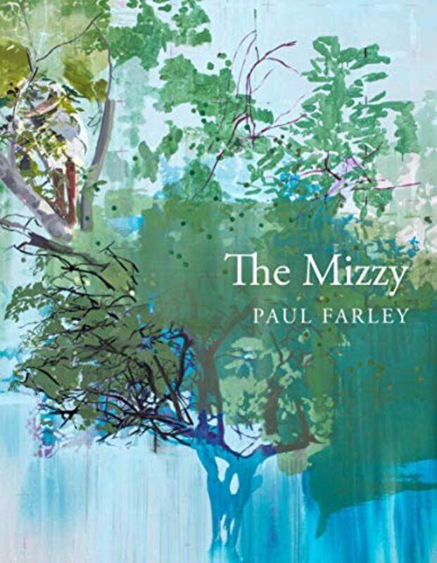 

The Mizzy by Paul Farley-Hardcover