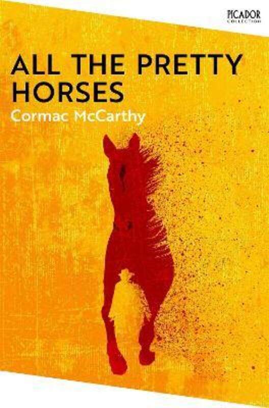 

All the Pretty Horses,Paperback,ByCormac McCarthy