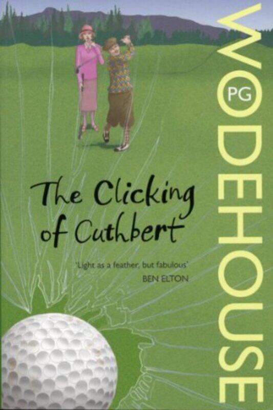 

The Clicking of Cuthbert by PG Wodehouse-Paperback