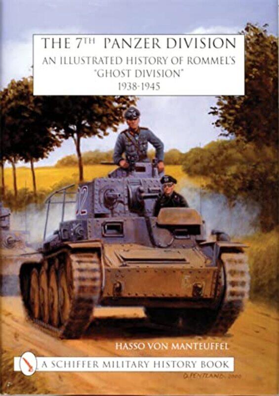 

The 7th Panzer Division by Hasso v Manteuffel-Hardcover