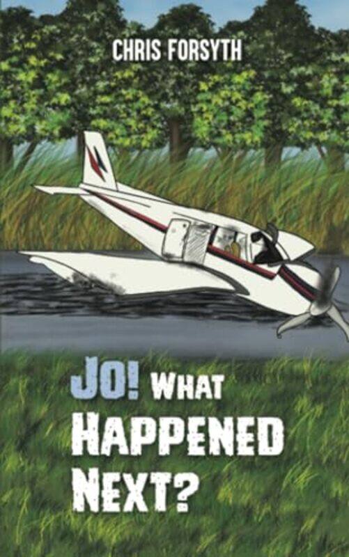 

Jo What Happened Next by Chris Forsyth-Paperback