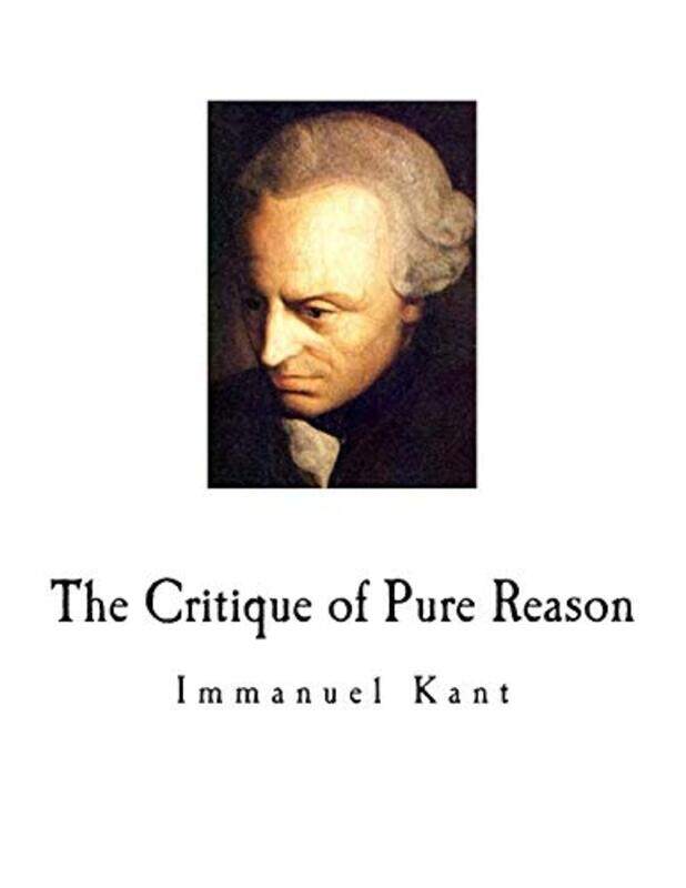 

The Critique Of Pure Reason Immanuel Kant by Meiklejohn, J M D - Kant, Immanuel - Paperback