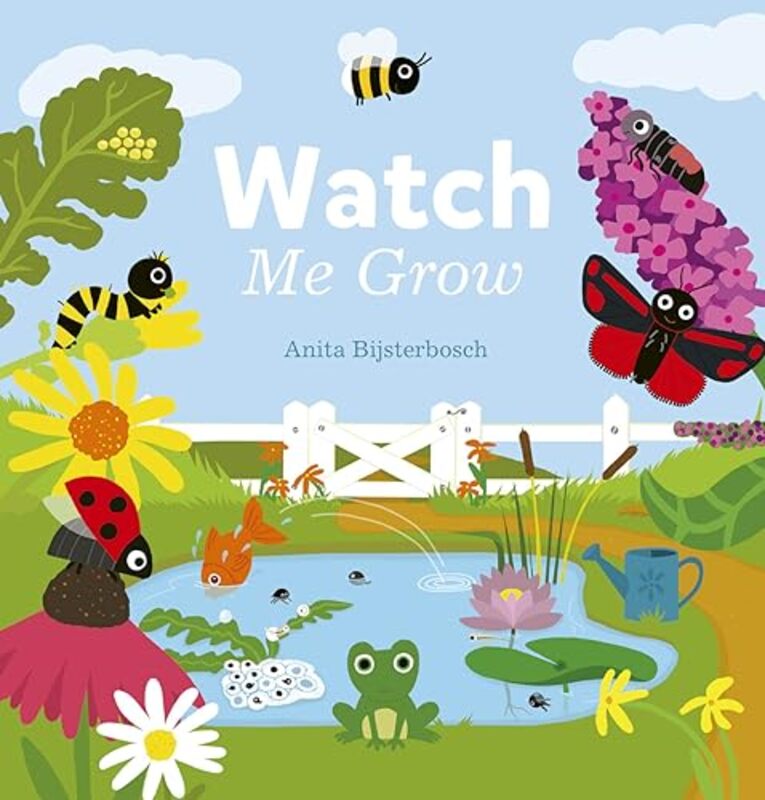 Watch Me Grow by Anita BijsterboschAnita Bijsterbosch-Hardcover